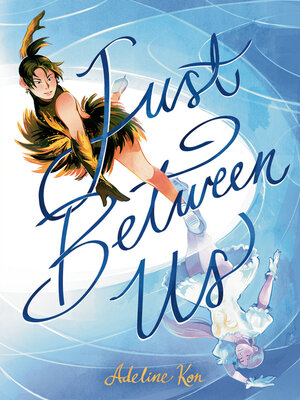 cover image of Just Between Us